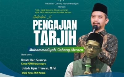 Kajian Himpunan Putusan Tarjih PCM Merden Hadirkan Ustaz Heri Sunaryo, Ketua PCM Merden: Semoga Istiqomah